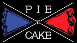 PIE VS CAKE