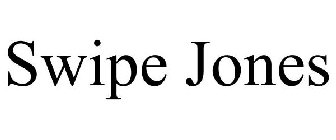 SWIPE JONES