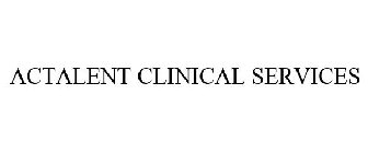 ACTALENT CLINICAL SERVICES