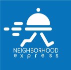 NEIGHBORHOOD EXPRESS