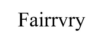 FAIRRVRY