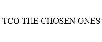 TCO THE CHOSEN ONES