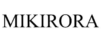 MIKIRORA