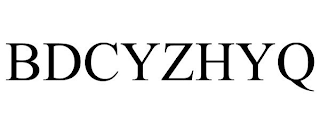 BDCYZHYQ