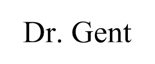 DR. GENT