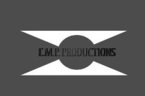 E.M.P. PRODUCTIONS