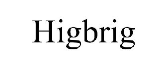 HIGBRIG