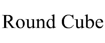 ROUND CUBE
