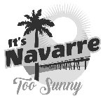 IT'S NAVARRE TOO SUNNY