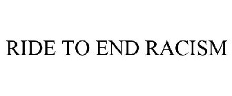 RIDE TO END RACISM
