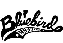 BLUEBIRD BARBECUE