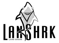 LANSHRK LAND SHARK