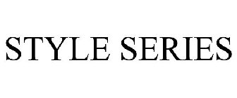 STYLE SERIES