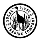 SUGAR RIVER TRADING COMPANY