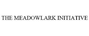 THE MEADOWLARK INITIATIVE