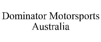 DOMINATOR MOTORSPORTS AUSTRALIA
