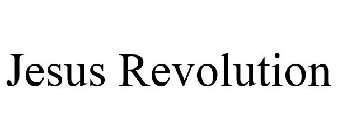 JESUS REVOLUTION