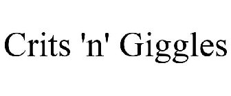 CRITS 'N' GIGGLES
