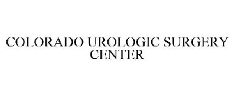COLORADO UROLOGIC SURGERY CENTER