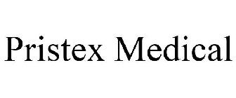 PRISTEX MEDICAL