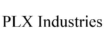 PLX INDUSTRIES