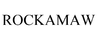 ROCKAMAW