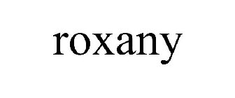 ROXANY