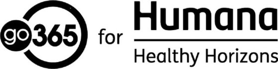 GO 365 FOR HUMANA HEALTHY HORIZONS