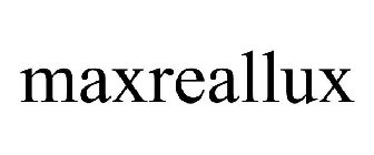 MAXREALLUX