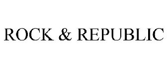 ROCK & REPUBLIC