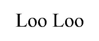 LOO LOO
