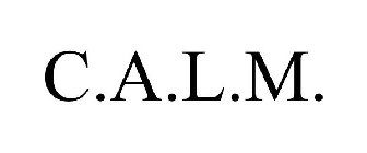 C.A.L.M.