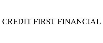 CREDIT FIRST FINANCIAL