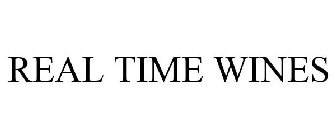 REAL TIME WINES