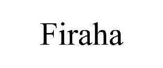 FIRAHA