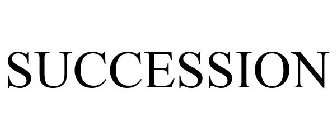 SUCCESSION