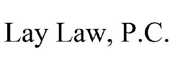 LAY LAW, P.C.