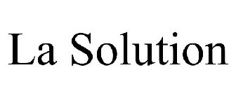 LA SOLUTION