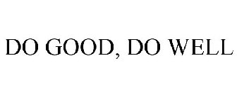 DO GOOD, DO WELL