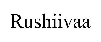 RUSHIIVAA