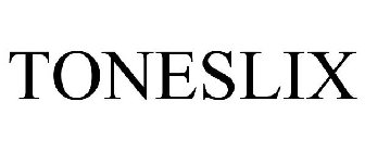 TONESLIX
