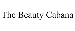 THE BEAUTY CABANA