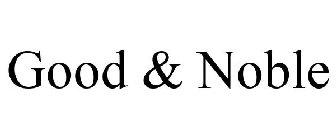 GOOD & NOBLE
