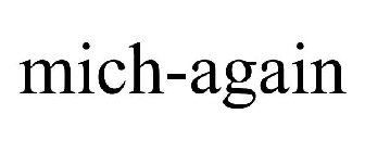 MICH-AGAIN