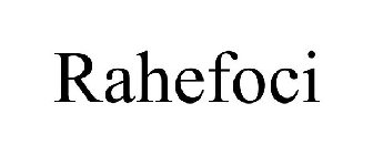 RAHEFOCI