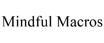 MINDFUL MACROS