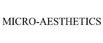 MICRO-AESTHETICS