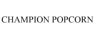 CHAMPION POPCORN