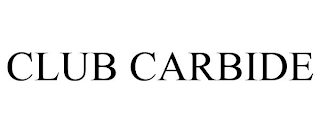 CLUB CARBIDE