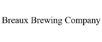 BREAUX BREWING COMPANY